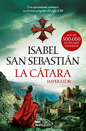 La cátara (Epopeya Cátara 1): Imperator (Best Seller, Band 1)