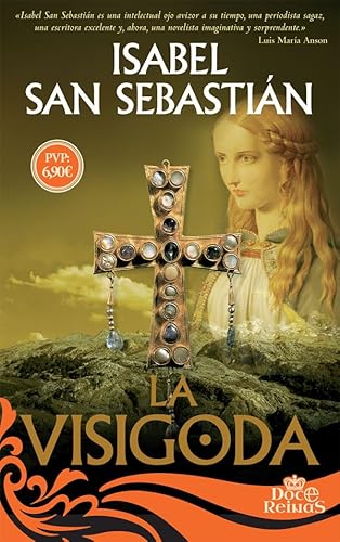 La visigoda (12 Reinas) von LA ESFERA DE LOS LIBROS, S.L.