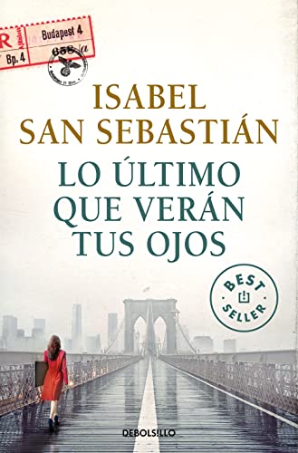 Lo último que verán tus ojos (Best Seller) von DEBOLSILLO