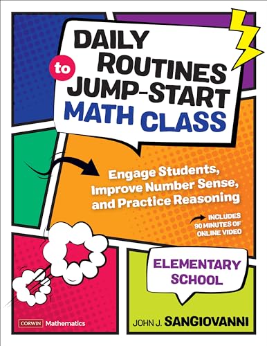 Daily Routines to Jump-Start Math Class, Elementary School: Engage Students, Improve Number Sense, and Practice Reasoning (Corwin Mathematics Series) von Corwin