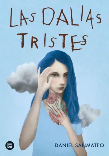 Las dalias tristes (Exit, Band 61) von Editorial Bambú
