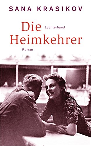 Die Heimkehrer: Roman von Luchterhand Literaturverlag
