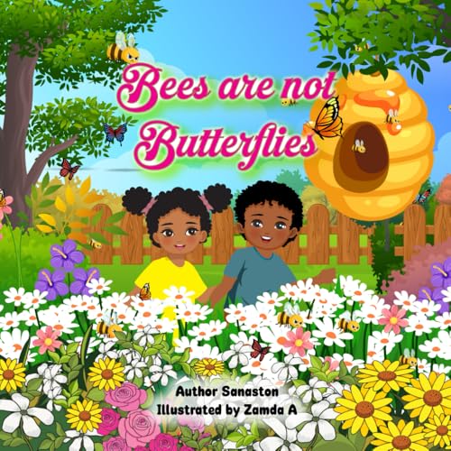 Bees are not Butterflies (A Gentle Reminder Series, Band 2) von Independently published