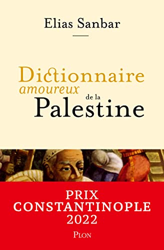 Dictionnaire amoureux de la Palestine von Plon