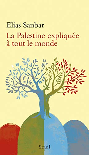 La Palestine expliquée à tout le monde von Seuil
