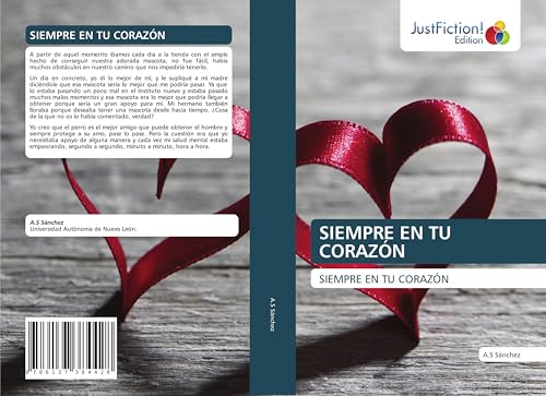 SIEMPRE EN TU CORAZÓN: SIEMPRE EN TU CORAZÓN.DE von JustFiction Edition