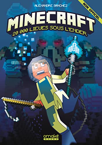 Minecraft - 20 000 Lieues sous l'Ender Minecraft - 20 000 Lieues sous l'Ender von OMAKE BOOKS