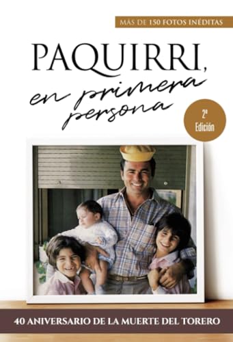 Paquirri, en primera persona.: La historia de una herencia