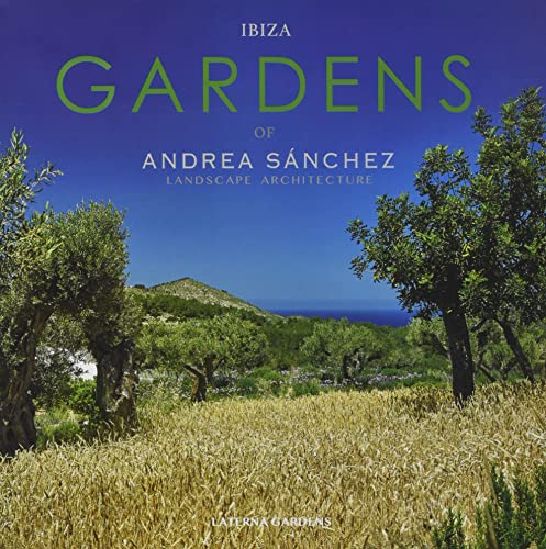 Ibiza Gardens. Andrea Sánchez Landscape Architecture: Landscape Architecture