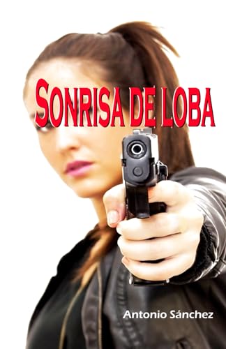 Sonrisa de loba von Independently published