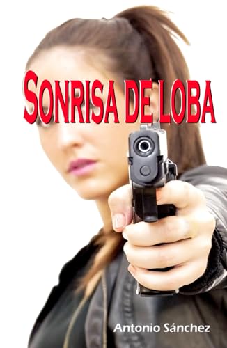 Sonrisa de loba von Independently published