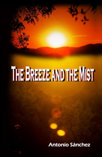The Breeze and the Mist von Independently published