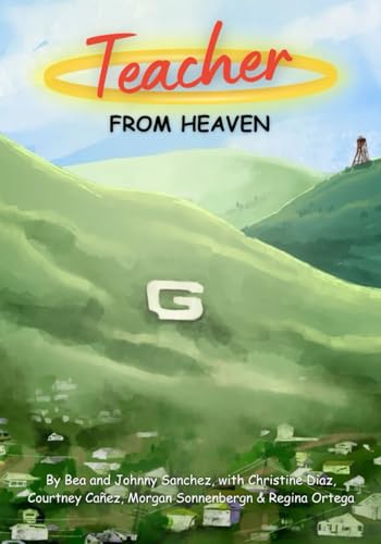 Teacher From Heaven von Independently published