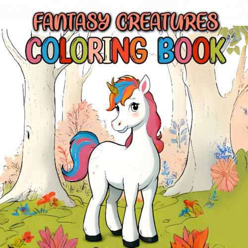 Fantasy Creatures Coloring Book von Independently published