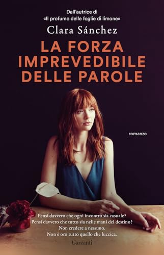 La forza imprevedibile delle parole (Super G) von Garzanti