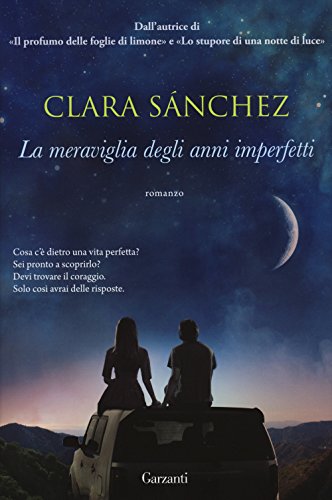 La meraviglia degli anni imperfetti (Super Elefanti bestseller) von Garzanti Libri