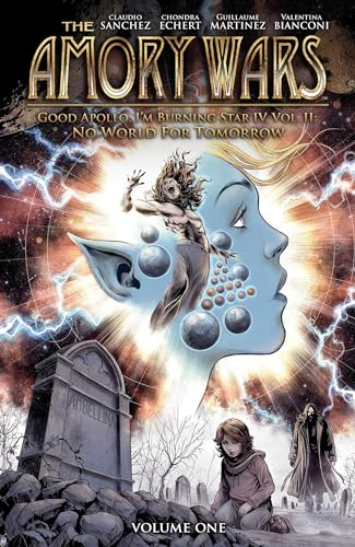Amory Wars, The: No World for Tomorrow Vol. 1 SC (Good Apollo, I'm Burning Star IV, Volume II) (AMORY WARS TP)
