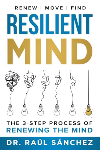 RESILIENT MIND: The 3-Step Process of Renewing the Mind von Game Changer Publishing