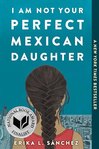 I Am Not Your Perfect Mexican Daughter von Ember