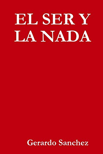 EL SER Y LA NADA von Lulu.com