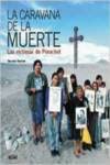 Caravana de la muerte: Las Victimas de Pinochet