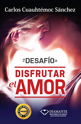 TE DESAFÍO A DISFRUTAR EL AMOR von Ediciones Selectas Diamantes