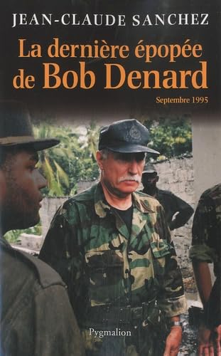 La Dernière Épopée de Bob Denard: Septembre 1995