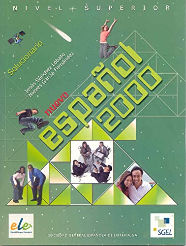 Nuevo Espanol 2000. Nivel Superior. Solucionario / Nuevo Español 2000. Nivel Superior. Solucionario: Cuaderno de ejercicios von SGEL