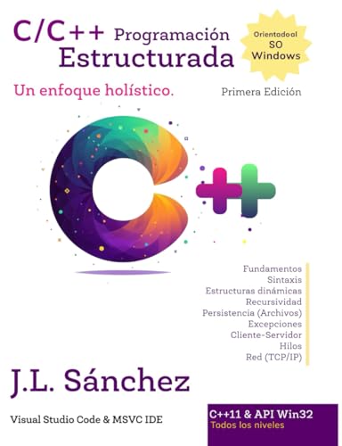 C/C++ Programación Estructurada: Un enfoque holístico von Independently published