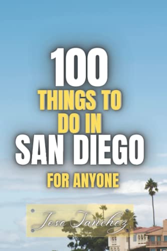100 things to do in San Diego for Anyone von Independently published