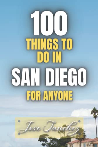 100 things to do in San Diego for Anyone von Independently published