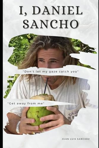 I, Daniel Sancho: A True Crime Novel
