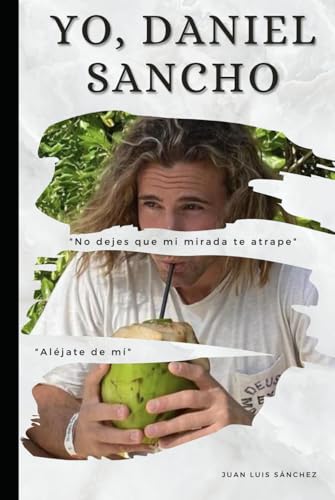Yo, Daniel Sancho