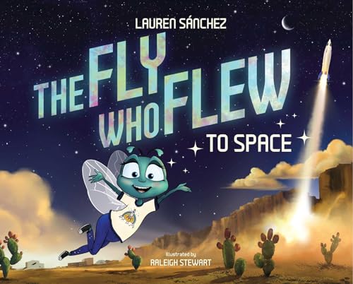 The Fly Who Flew to Space (with removable glow-in-the-dark poster) (The Fly Who Flew Series)
