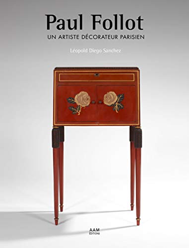 Paul Follot: Un artiste décorateur parisien