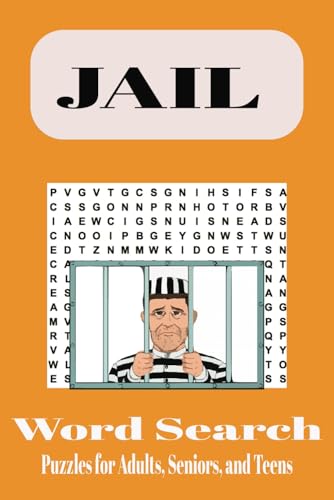 Jail Theme Word Search Puzzle Book: Word Searches With Easy to Read Print About Jail and More | 6x9 Inches, 40 Pages | 20 Puzzles … Gift for Vacations, Holidays, and Free Times von Independently published