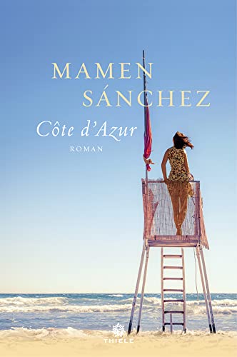 Cote d'Azur: Roman von Thiele & Brandstätter Verlag,