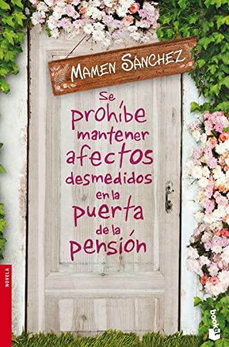 Se prohíbe mantener afectos desmedidos en la puerta de la pensión (Novela)