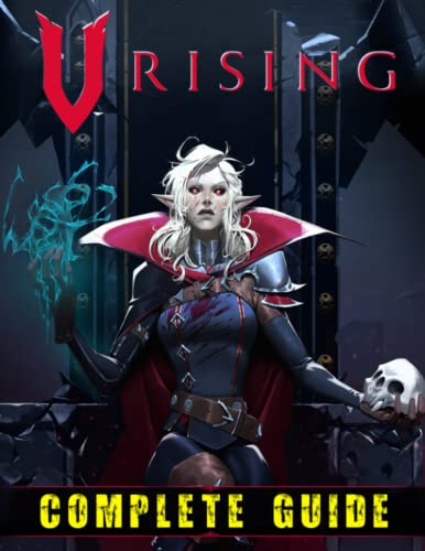 V Rising : COMPLETE GUIDE: Everything You Need To Know About V Rising Game; A Detailed Guide von Independently published