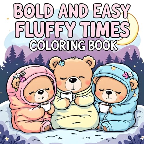 Fluffy Times: Cute and Cozy Coloring Book for Kids & Teens Featuring Adorable Animal Friends, Coloring book for Relaxation von Independently published