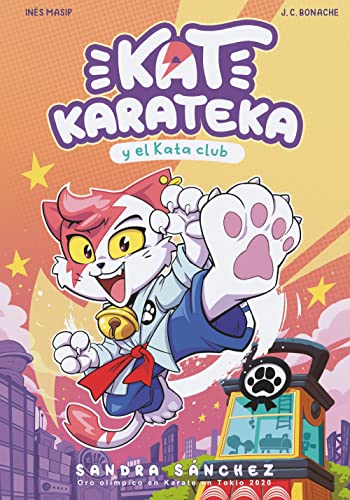 Kat Karateca y el Kata Club (Kat Karateka 1) (Primeras lecturas, Band 1)