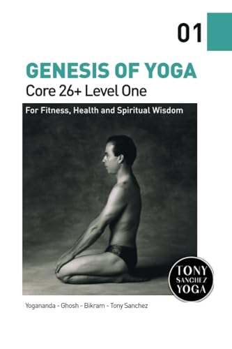 Genesis of Yoga: Core 26+ Level 1 (Core Yoga Systems, Band 1) von Independently published