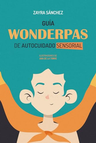 Guía Wonderpas de Autocuidado Sensorial von Independently published