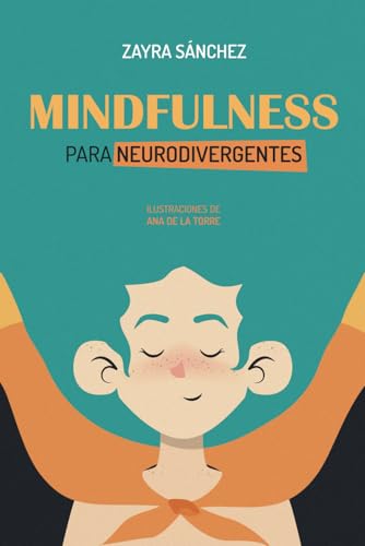 Mindfulness para neurodivergentes von Publicación independiente