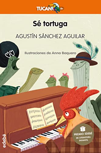 SÉ TORTUGA (TUCÁN +8) von Edebe