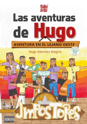 Las aventuras de Hugo.: Aventura en el lejano oeste. von BABIDI-BÚ