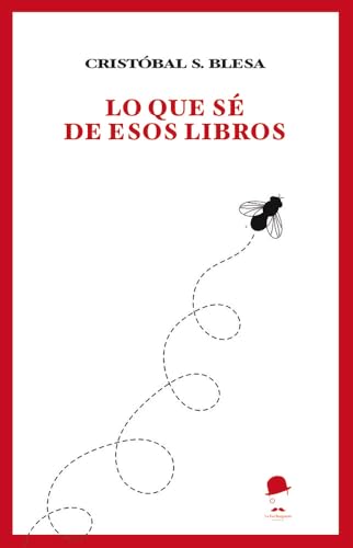 Lo que sé de los libros von La Fea Burguesía Ediciones