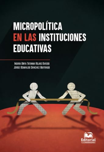 Micropolítica en las instituciones educativas von Editorial Unimagdalena