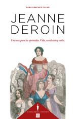 Jeanne Deroin: Una voz para las oprimidas. Vida, revolución y exilio von Editorial Comares