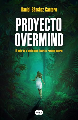 Proyecto Overmind: El poder de la mente puede llevarte a rincones oscuros (SUMA) von SUMA